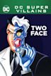 DC Super-Villains: Two Face