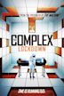 The Complex: Lockdown