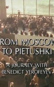 From Moscow to Pietushki: A Journey with Benedict Yerofeyev