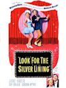 Look for the Silver Lining (film)