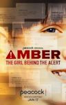 Amber: The Girl Behind the Alert