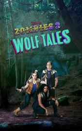 Zombies 2: Wolf Tales