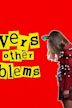 Lovers & Other Problems