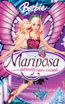 Barbie Mariposa and Her Butterfly Fairy Friends