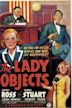 The Lady Objects