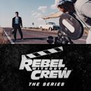 Rebel Without a Crew: The Series