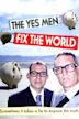 Die Yes Men reparieren die Welt