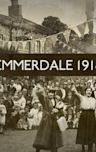 Emmerdale 1918