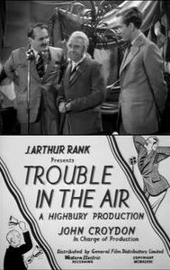Trouble in the Air