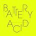 Battery Acid - EP