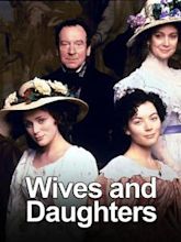 Wives and Daughters