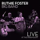 Ruthie Foster Big Band - Live at the Paramount