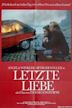 Letzte Liebe