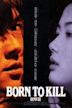 Born to Kill (1996 film)