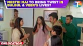 Mera Balam Thanedaar update: Meethi Mai enters Bulbul and Veer’s lives, introducing a new twist?