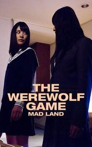 The Werewolf Game: Mad Land