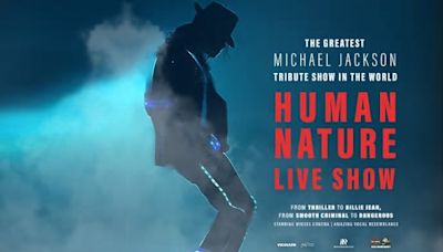 Human Nature Live Show, omaggio al Re del Pop Michael Jackson