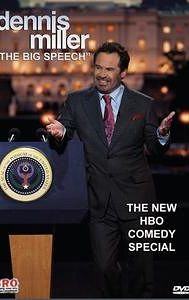 Dennis Miller: The Big Speech