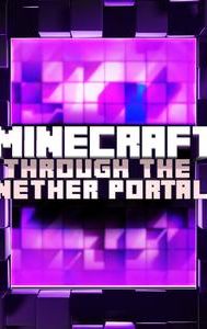 Minecraft: Through the Nether Portal