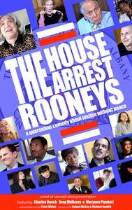 The House Arrest Rooneys