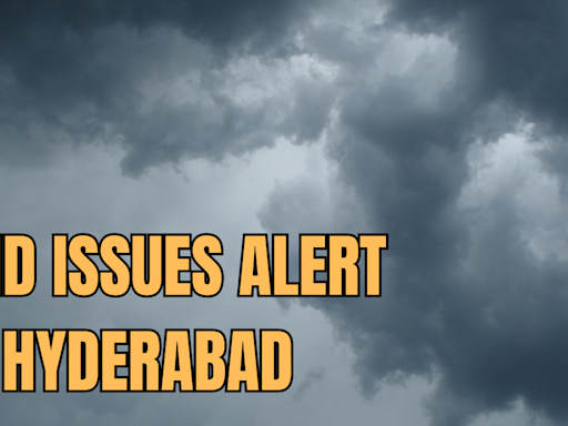 Hyderabad To Drench In Torrential Rain Today As IMD Issues Alert; Will This Weather Trend Continue?