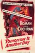 Tomorrow Is Another Day (1951 American film)