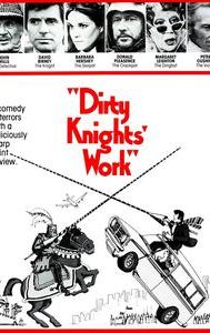 Dirty Knight's Work