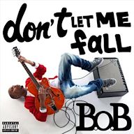 Don't Let Me Fall [Explicit Album Version]