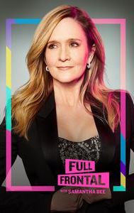 Full Frontal With Samantha Bee