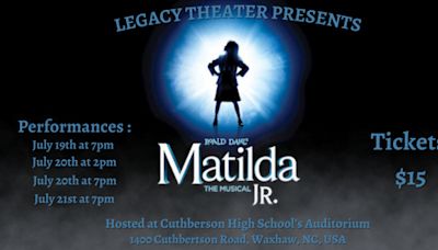 Matilda Jr. in Charlotte at Legacy Theater at Cuthberson High School Auditorium 2024