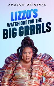 Lizzo's Watch Out for the Big Grrrls