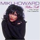 Pillow Talk (Miki Howard album)