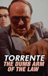 Torrente, the Dumb Arm of the Law