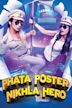 Phata Poster Nikhla Hero