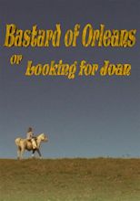 Bastard of Orleans, or Looking for Joan (2008) - IMDb