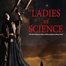 Ladies of Science: the Extraordinary Story of Mary Rosse and Mary Ward