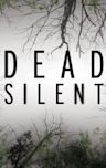 Dead Silent