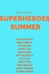 Superhero's Summer