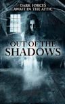 Out of the Shadows