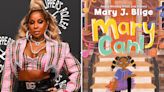 Mary J. Blige Announces Her Debut Children's Picture Book, 'Mary Can!': 'Nothing Is Impossible'