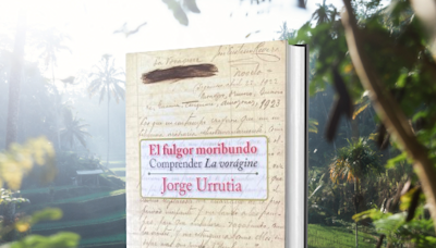 Manual para comprender La Voragine de José Eustasio Rivera