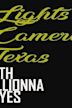 Lights Camera Texas