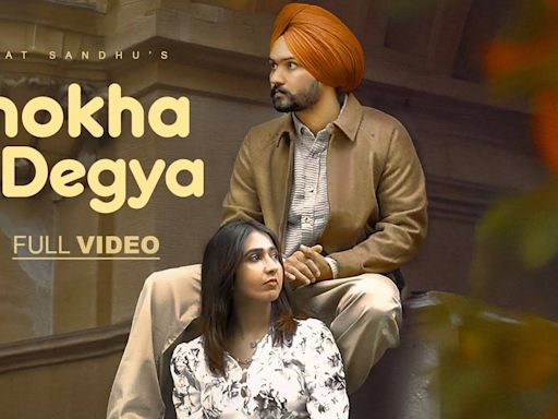 Watch The Music Video Of The Latest Punjabi Song Dhokha Degya Sung By Himmat Sandhu