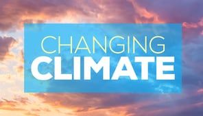 Changing Climate: Severe Weather Team 11 digs into the impacts