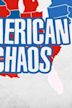 American Chaos