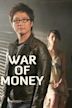 War of Money