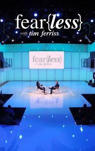 Fear(less) with Tim Ferriss