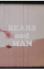 Bears and Man