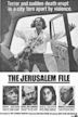 The Jerusalem File