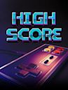 High Score : L'Âge d'or du gaming